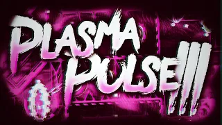 Plasma Pulse III 100% (Extreme Demon) // Geometry Dash