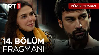 Yürek Çıkmazı 14. Bölüm Fragmanı