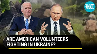 American volunteers fighting against Russian Forces in Ukraine? War trackers' startling claim