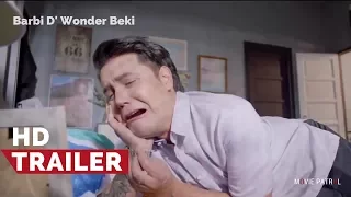 Barbi D' Wonder Beki Official Trailer (2017) | Paolo Ballesteros, Joey De Leon, Ejay Falcon