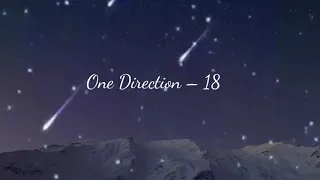 One Direction - 18 (eighteen)  - Lirik dan Terjemahan (bahasa)