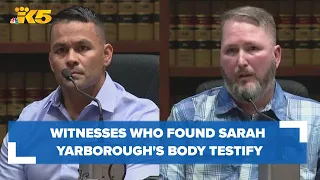 Witnesses who found Sarah Yarborough's body, saw the suspect testify on day 4 of trial