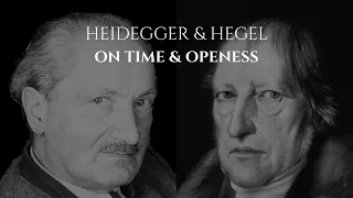 Hegel and Heidegger on Time and Openness