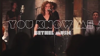 Bethel Music - You Know Me (subtitulado en español)