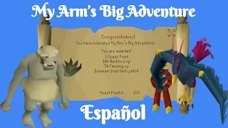 [OSRS] My Arm´s Big Adventure (Español)