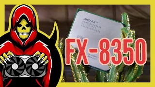 AMD FX-8350 Test in 7 Games (2020)