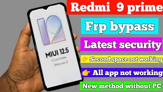 Redmi 9 prime frp bypass | second space not working | latest security | without PC | Google account