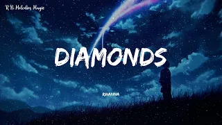 Rihanna - Diamonds (R&B Lyrics)