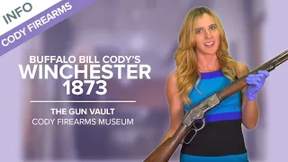 Buffalo Bill Cody's Winchester 1873  | The Gun Vault #12 - Cody Firearms Museum