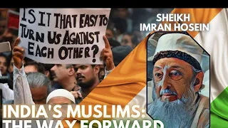 India's Muslims - The Way Forward.  Sheikh Imran Hosein @ Ilford East London, UK