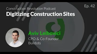 Digitizing Construction Sites