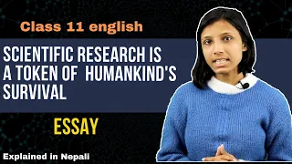 Scientific Research is a Token of Humankind's Survival || Class 11 English Summary in Nepali–Gurubaa