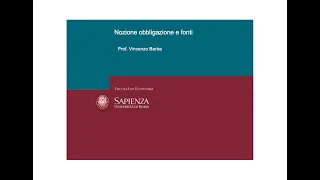 Lezioni di diritto privato. E 01 Obbligazioni. Nozione. Le fonti.