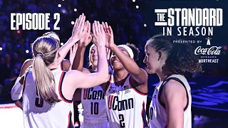 The Standard: In Season | Episode 2: Family Ties | UConn Women’s Basketball