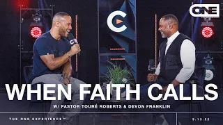 When Faith Calls - Pastor Touré Roberts and DeVon Franklin