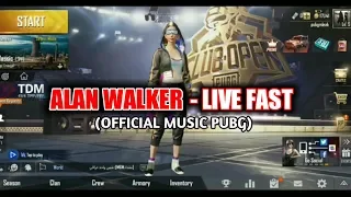 Alan Walker-Live Fast (Official Music PUBG)