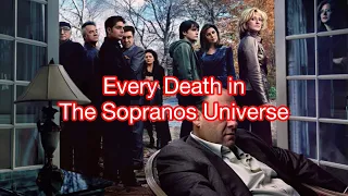 Every Death in The Sopranos Universe (1999-2021)