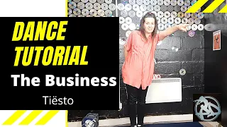 Tiësto -The Business - Dance tutorial - hip hop street dance commercial routine choreo