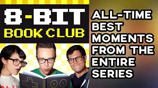 8-Bit Book Club: The Best Moments! | Brian Murphy, Emily Axford, Caldwell Tanner