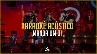 Guilherme e Benuto, Simone Mendes - Manda um Oi - PLAYBACK COM LETRA