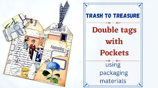 TRASH TO TREASURE - DOUBLE TAGS WITH POCKETS FROM PACKAGING MATERIALS + BLOOPER #craftwithme