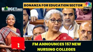 Union Budget 2023: FM Nirmala Sitharaman Announces 157 New Nursing Colleges | CNBC-TV18