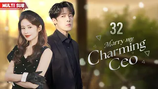 Marry Charming CEO💘EP32 | #zhaolusi | Drunk girl slept with CEO who had fiancee, and she's pregnant!