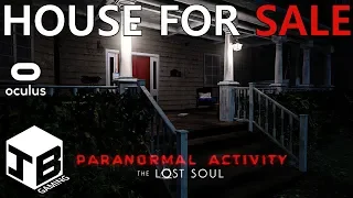 HOUSE FOR SALE - Paranormal Activity: The Lost Soul ( PC VR Horror )