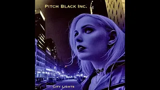 Pitch Black Inc. - City Lights (official video)