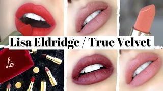 💄Lisa Eldridge New True Velvet Lipsticks | Lip Swatches + Comparison Swatches & Review