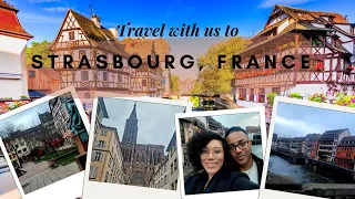 Discovering Strasbourg!! | A Charming Day in the Heart of France! | A Couple's Travel Vlog...