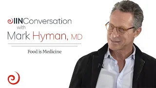 Dr. Mark Hyman on using Food as Medicine