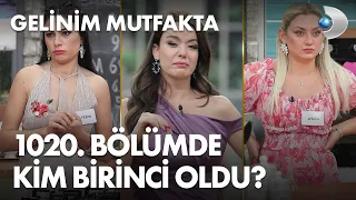 Gelinim Mutfakta 1020. Bölümde gün birincisi kim oldu? 4 Kasım 2022