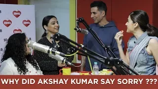 Why did Akshay Kumar say SORRY ???