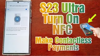Samsung Galaxy S23 Ultra How to Turn On NFC|Make Mobile Payments|Add NFC Shortcut to Notifications