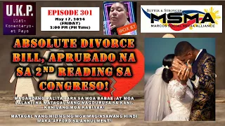 UKP, EP. 301 - ABSOLUTE DIVORCE BILL, PASADO NA SA 2ND READING SA CONGRESO!