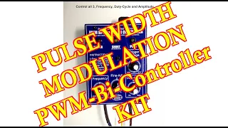 Pulse Width Modulation | PWM Bi Controller DIY Kit Assembly