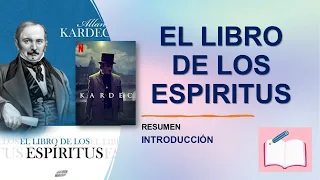 EL LIBRO DE LOS ESPIRITUS | 01 | INTRODUCCION