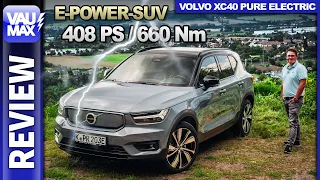 e-Power SUV - Volvo XC40 Recharge Pure Electric im Test