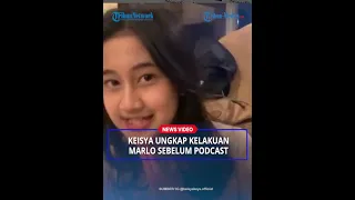 Pengakuan Keisya Levronka Soal Kelakuan Marlo Sebelum Kamera Nyala, Akui Tak Kuat Sejak Awal