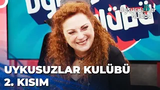 Derya Alabora | Okan Bayülgen ile Uykusuzlar Kulübü 2. Kısım | 15 Kasım 2022