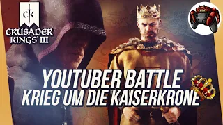 Crusader Kings 3 Youtuber Battle | Der Krieg um die Krone des heiligen römischen Reiches #1 Graf