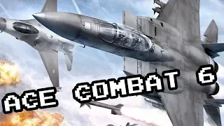 Ace Combat 6: The Worst One, Apparently