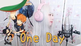 ハイキュー!! To The Top 2期 ED2 『One Day』 COVER by ななる (Nanaru)｜SPYAIR