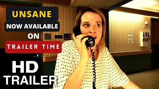 UNSANE Movie Trailer 2018 - UNSANE Trailer (2018) Claire Foy, Juno Temple Movie HD | Trailer Time