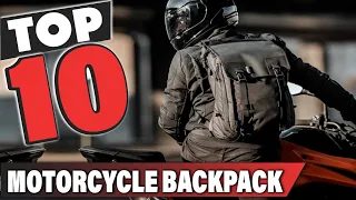 Best Motorcycle Backpack In 2024 - Top 10 Motorcycle Backpacks Review