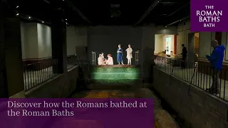 Discover how the Romans bathed at the Roman Baths