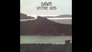 Spitfire Debs - Dawn