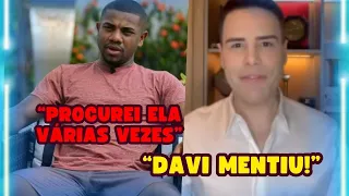 DAVI REVELA QUE TENTOU FALAR COM MANI E LUIZ BACCI DESMENTE