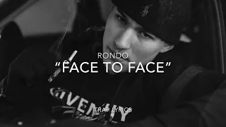 Rondo - Face To Face (Testo/Lyrics)